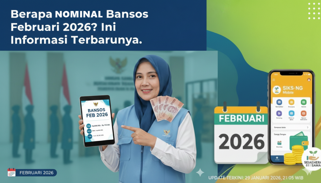 Berapa Nominal Bansos Februari 2026? Ini Informasi Terbarunya
